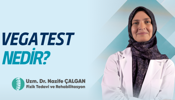 Vegatest - Uzm. Dr. Nazife ÇALGAN